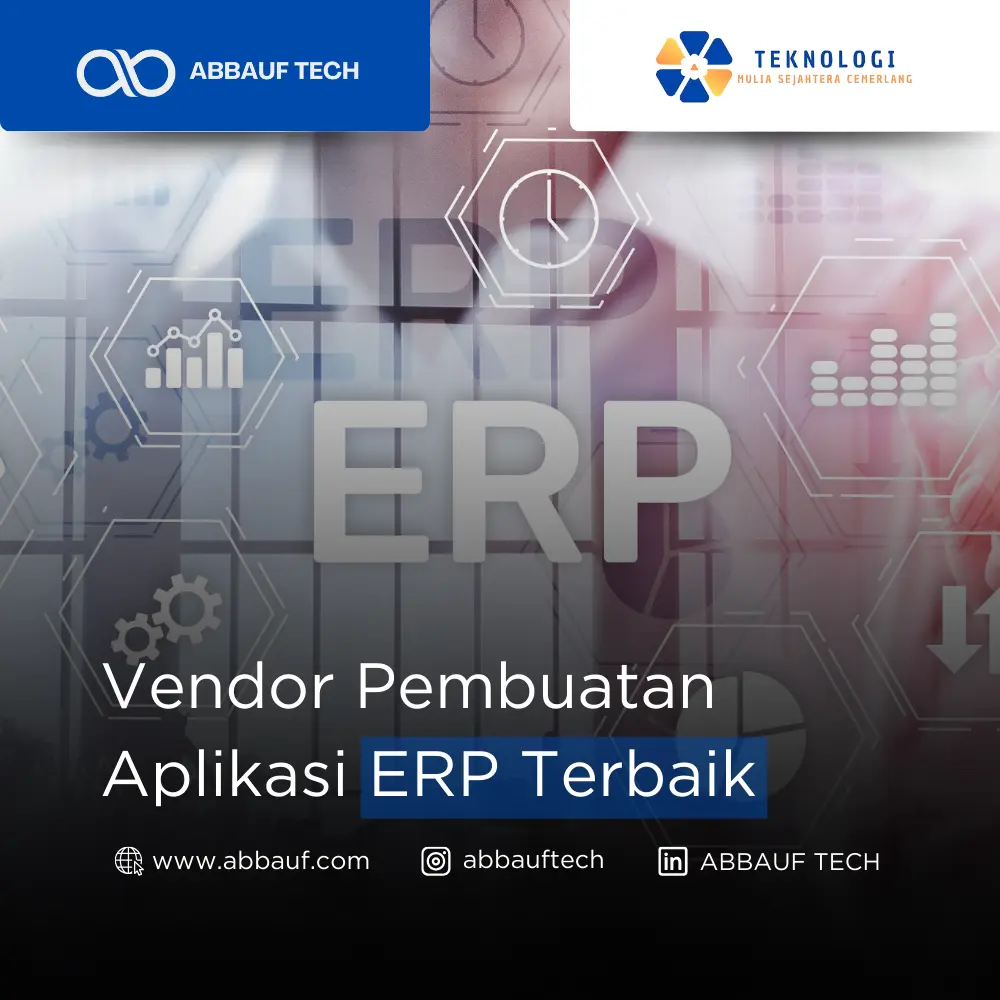 Vendor Pembuatan Aplikasi ERP Terbaik